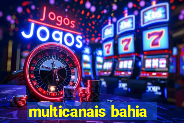 multicanais bahia