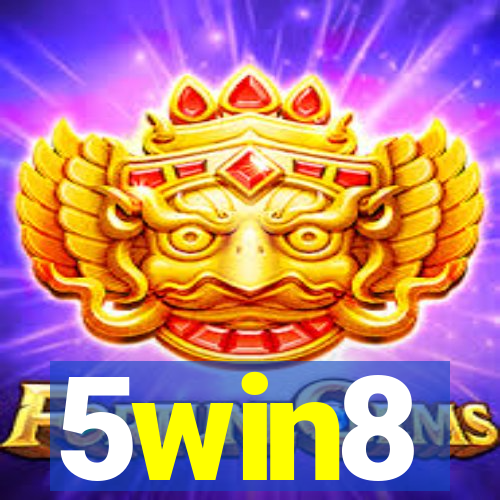 5win8