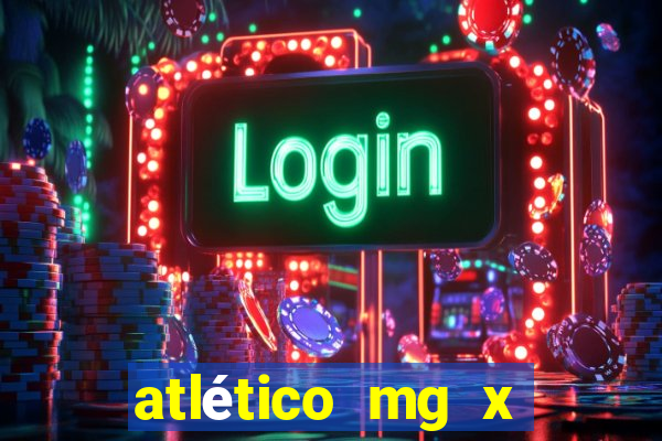 atlético mg x botafogo multicanais