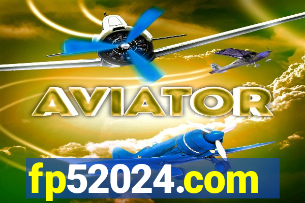 fp52024.com