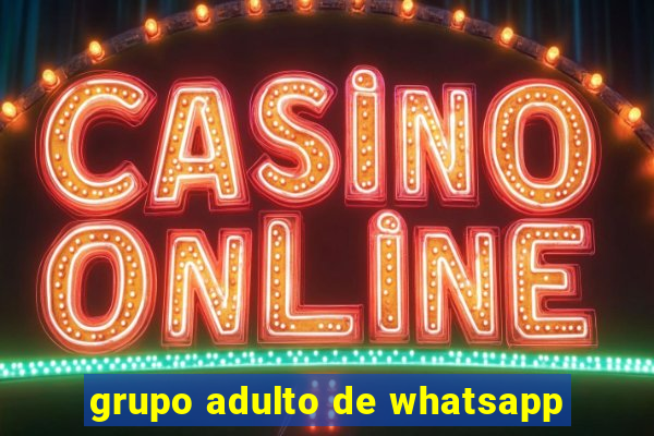 grupo adulto de whatsapp