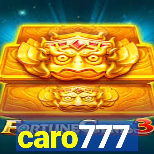 caro777
