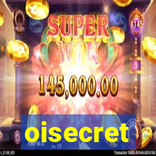 oisecret