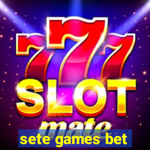 sete games bet