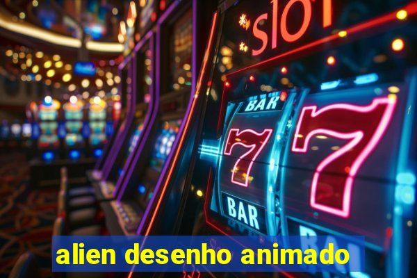 alien desenho animado