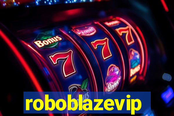 roboblazevip