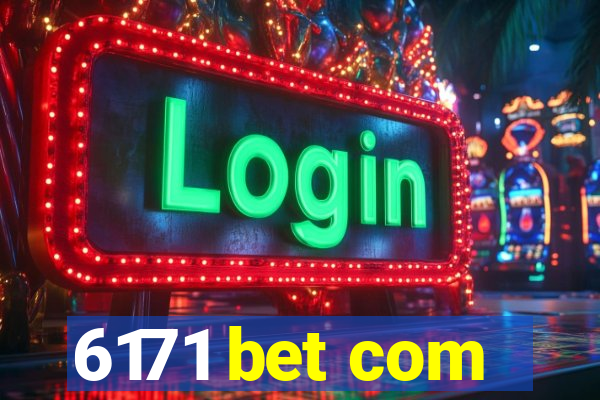 6171 bet com