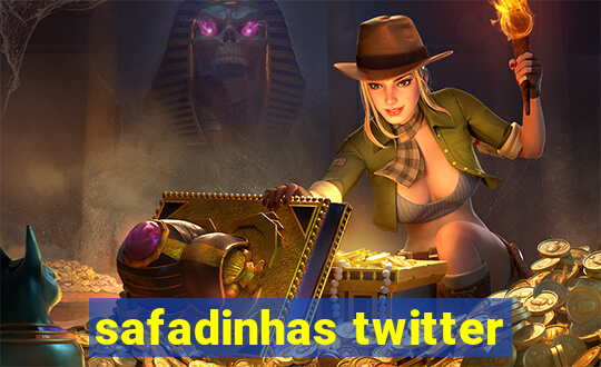 safadinhas twitter