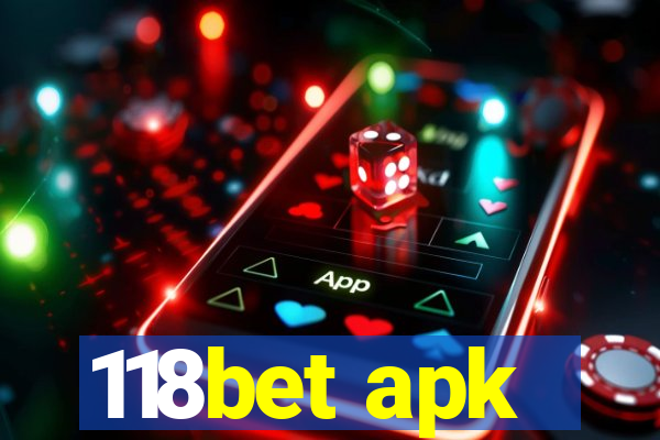 118bet apk