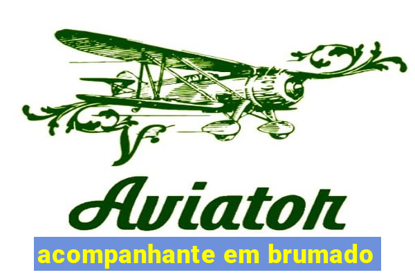 acompanhante em brumado