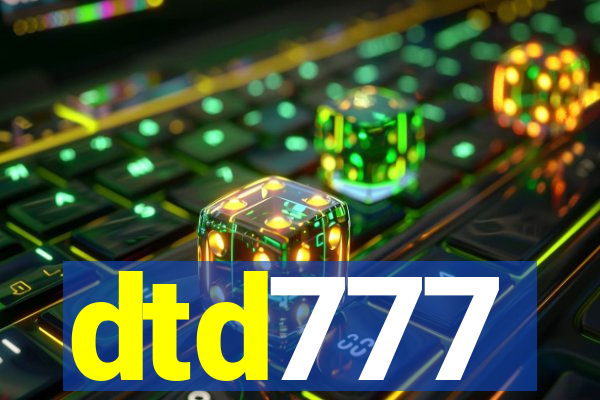 dtd777