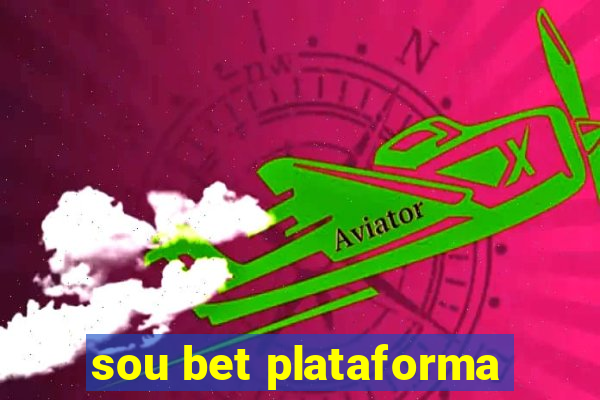 sou bet plataforma