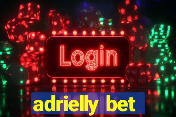 adrielly bet