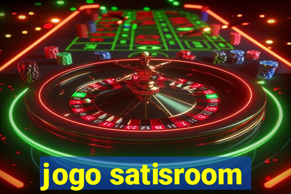 jogo satisroom