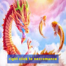 right click to necromance