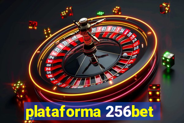 plataforma 256bet