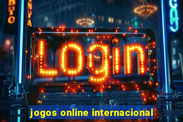 jogos online internacional