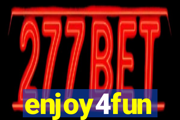 enjoy4fun