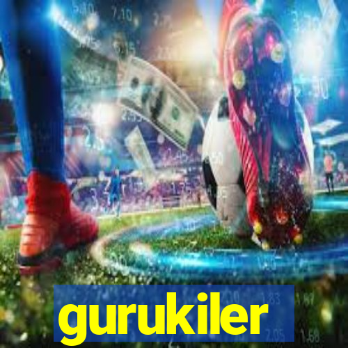 gurukiler