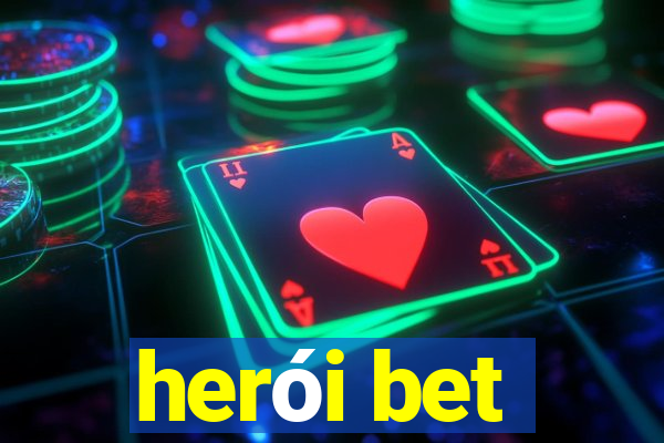 herói bet
