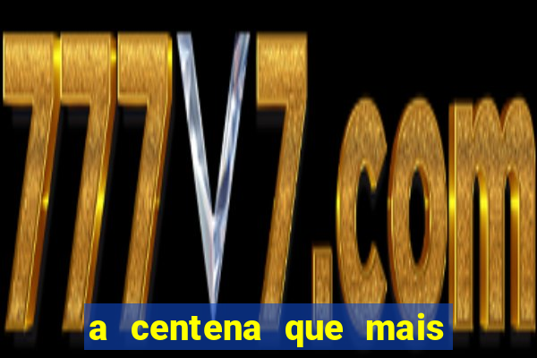 a centena que mais sai na loteria federal
