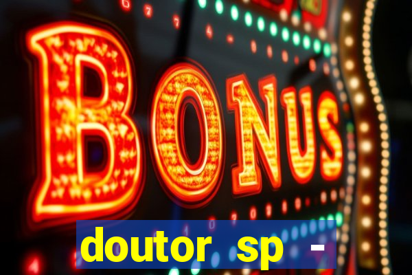 doutor sp - reclame aqui