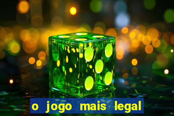 o jogo mais legal do mundo para celular