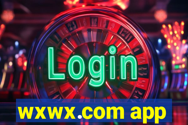 wxwx.com app