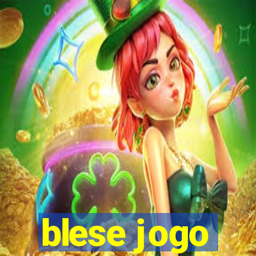 blese jogo