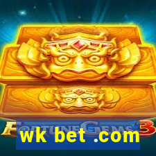 wk bet .com