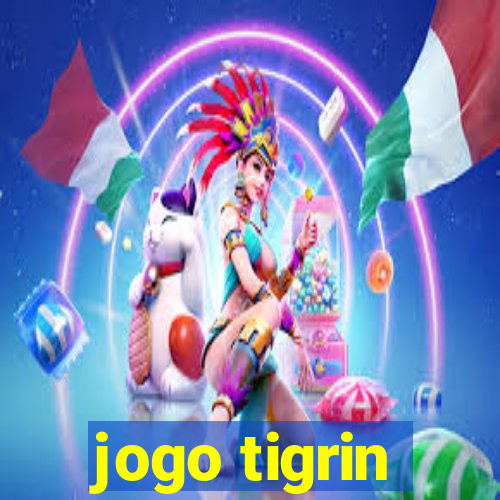 jogo tigrin