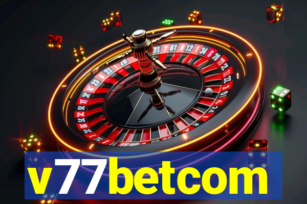 v77betcom
