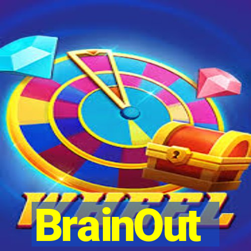 BrainOut