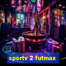 sportv 2 futmax