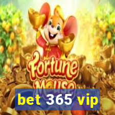 bet 365 vip