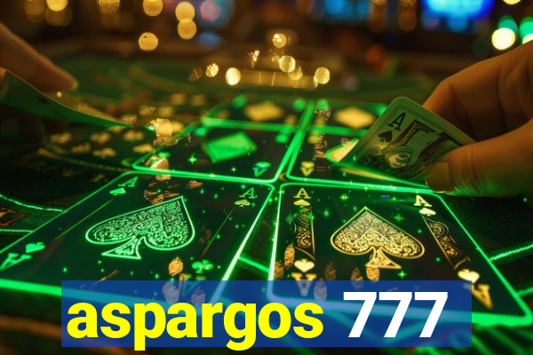 aspargos 777