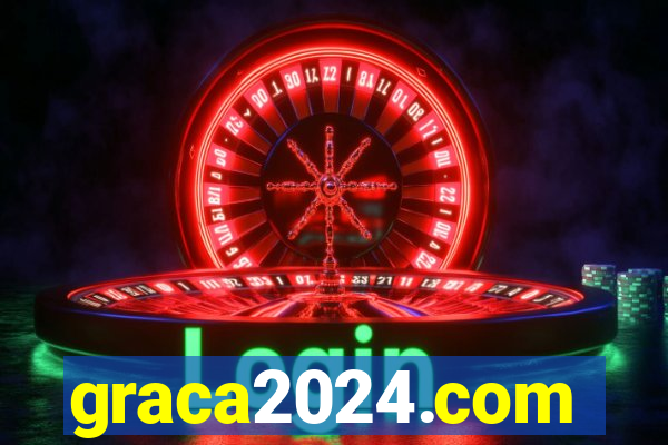 graca2024.com