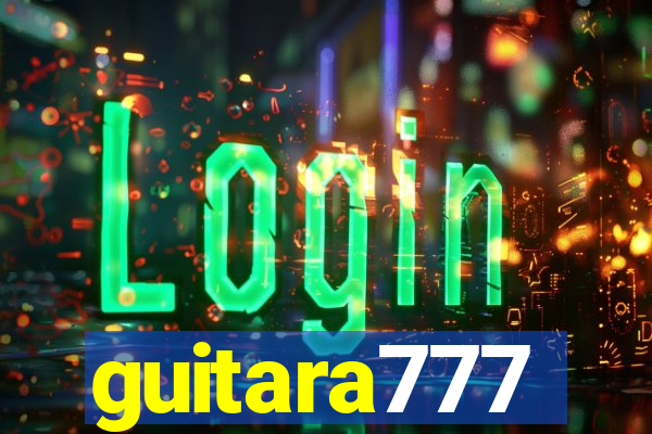 guitara777