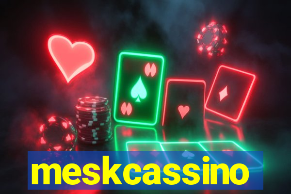 meskcassino