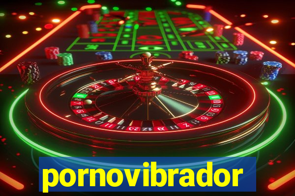 pornovibrador