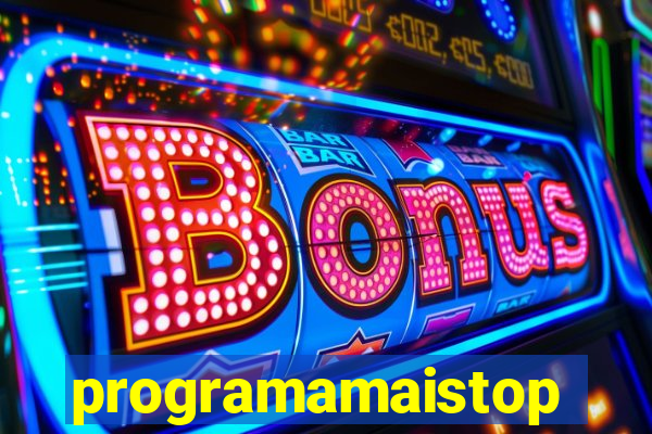 programamaistop