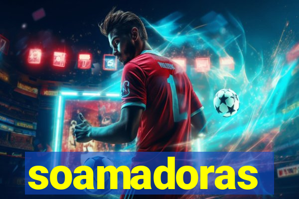 soamadoras