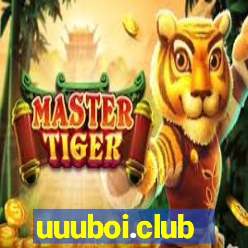 uuuboi.club
