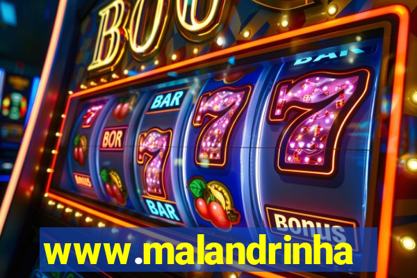 www.malandrinhas