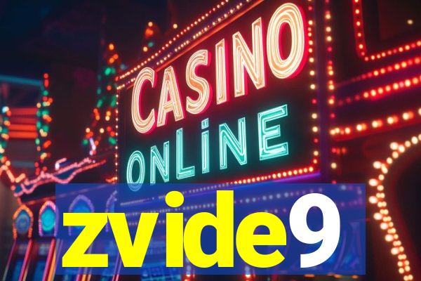 zvide9