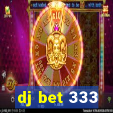 dj bet 333