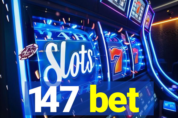 147 bet