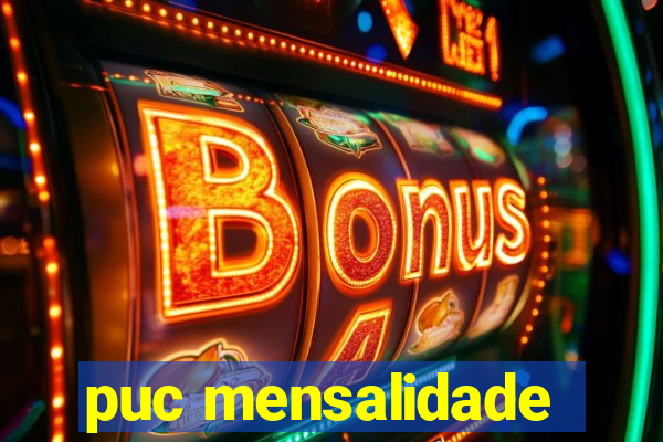 puc mensalidade