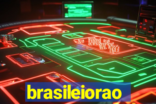 brasileiorao