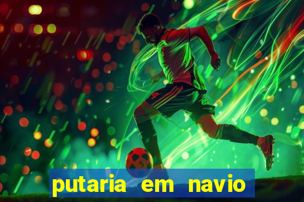 putaria em navio de cruzeiro